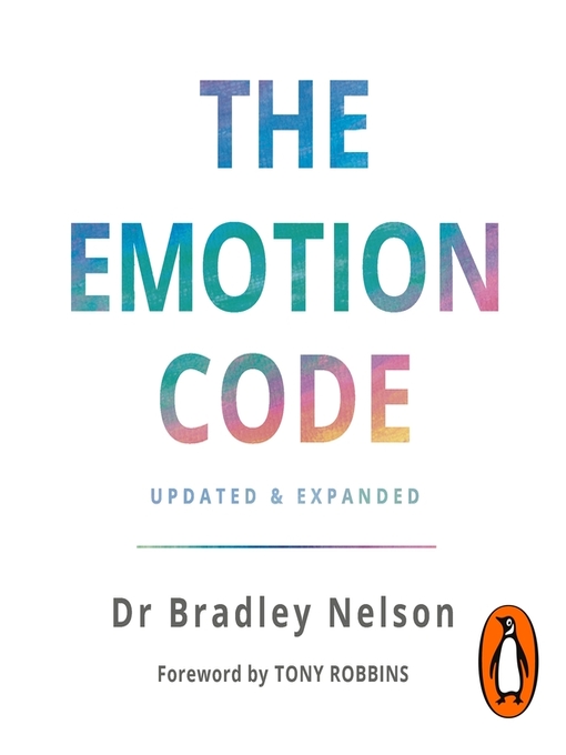 Title details for The Emotion Code by Bradley Nelson - Available